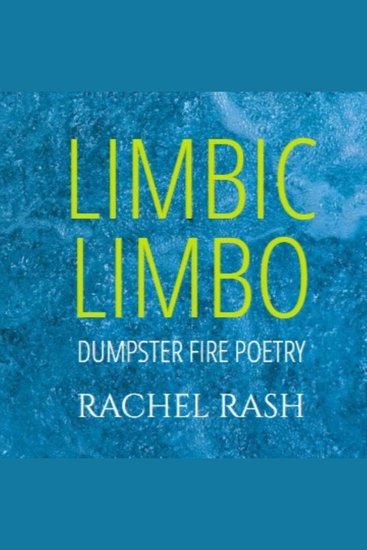 Limbic Limbo - Dumpster Fire Poetry - cover