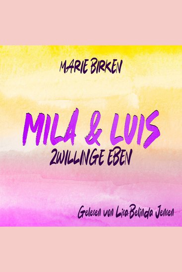 Mila und Luis - Zwillinge eben - cover
