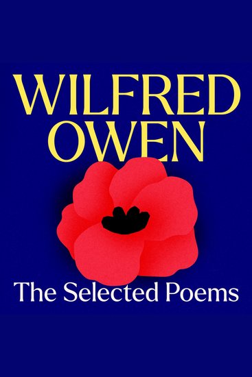 Wilfred Owen: The Selected Poems - cover