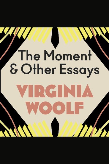 The Moment and Other Essays - cover