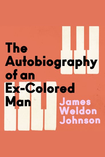 The Autobiography of an Ex-Colored Man - cover