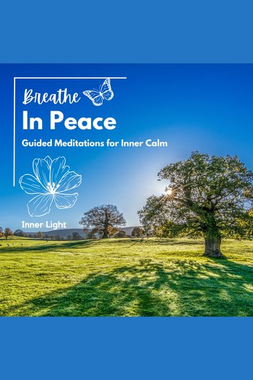 Breathe In Peace: Guided Meditations for Inner Calm - cover
