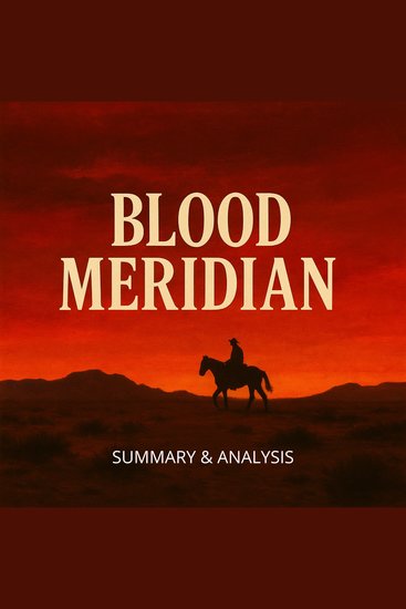 Book Summary & Analysis of Blood Meridian by Cormac McCarthy - cover
