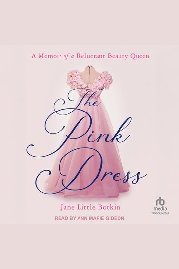 The Pink Dress - A Memoir of a Reluctant Beauty Queen - cover