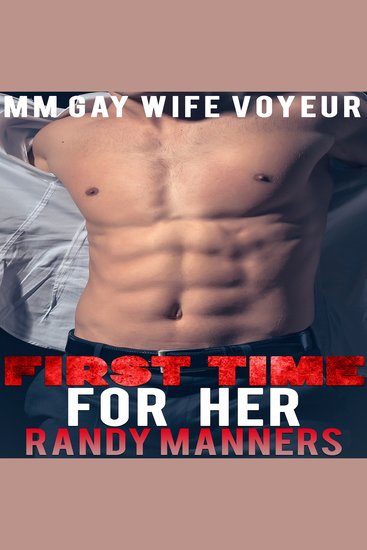 Pounded for Her Pleasure - MM Gay Wife Voyeur - cover