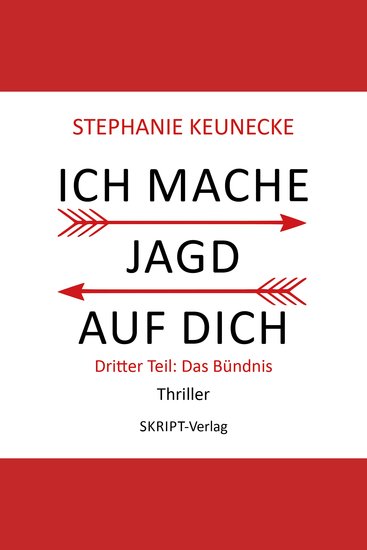 Ich mache Jagd auf dich - Dritter Teil - Das Bündnis - cover