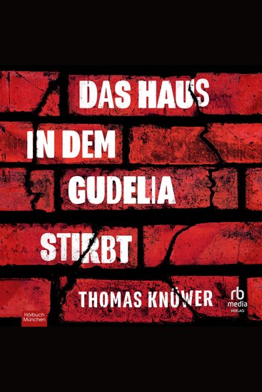 Das Haus in dem Gudelia stirbt - Kriminalroman - cover