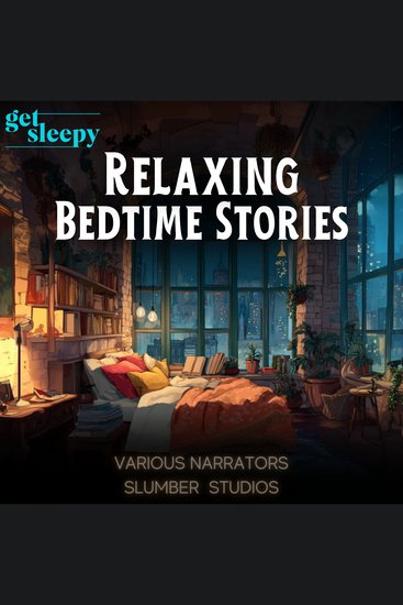 Relaxing Bedtime Stories for Adults - Calming stories for sleep - cover