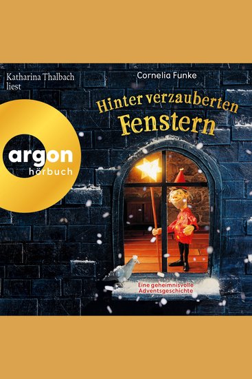 Hinter verzauberten Fenstern - Eine geheimnisvolle Adventsgeschichte (Ungekürzte Lesung) - cover