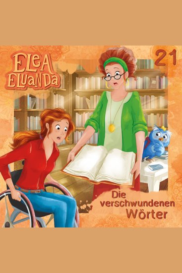 Elea Eluanda Folge 21: Die verschwundenen Wörter - cover