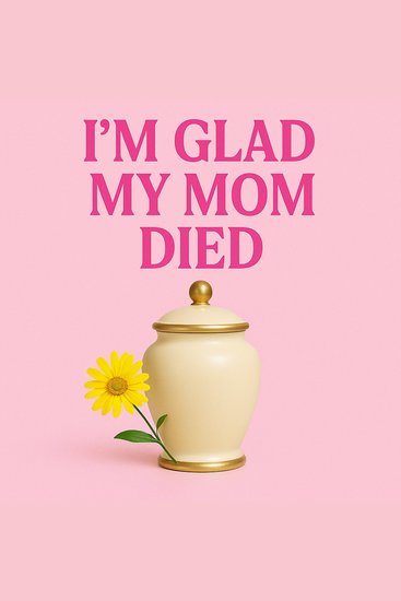 I’m Glad My Mom Died - Book Summary - cover