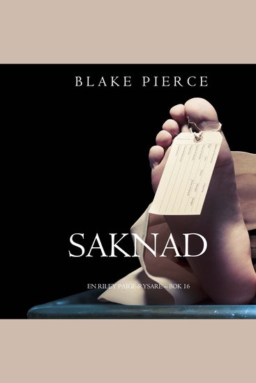 Saknad (En Riley Paige-Rysare – Bok 16) - Digitalt inläst via en datorgenererad röst - cover