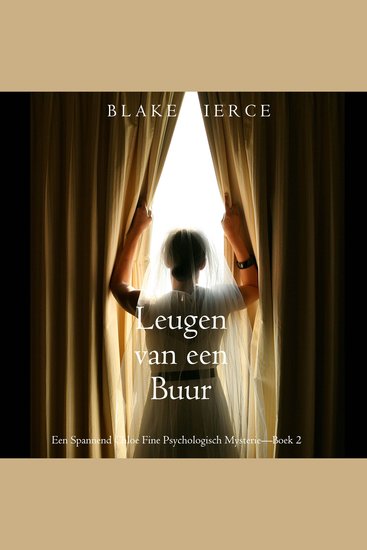 Leugen van een Buur (Een Spannend Chloe Fine Psychologisch Mysterie—Boek 2) - Digitaal voorgelezen door een electronisch gegenereerde stem - cover