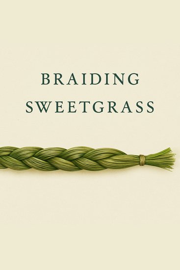 Book summary & analysis of Braiding Sweetgrass by Robin Wall Kimmerer - cover