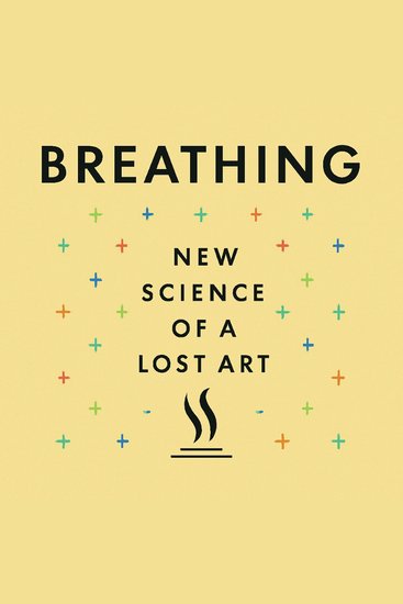 Book summary & analysis of Breathing: The New Science of a Lost Art by James Nestor - cover