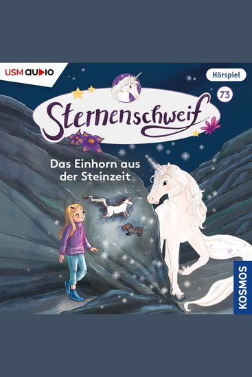 Sternenschweif Teil 73: Das Einhorn aus der Steinzeit (ungekürzt) - cover