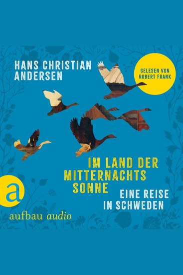 Im Land der Mitternachtssonne - Eine Reise in Schweden (Ungekürzt) - cover