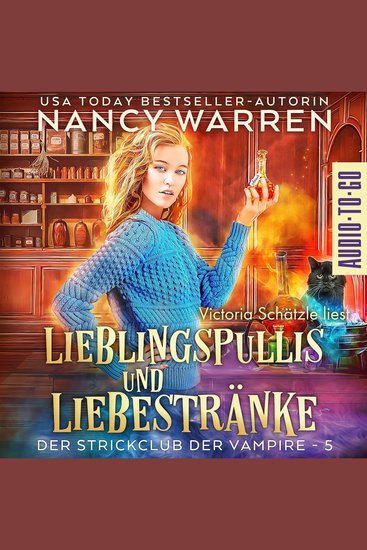 Lieblingspullis und Liebestränke - Strickclub der Vampire Band 5 (ungekürzt) - cover