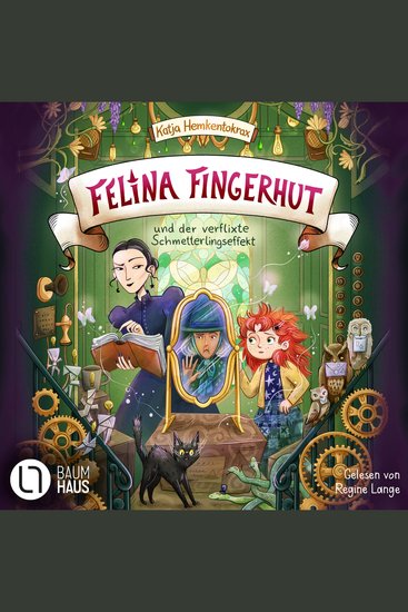 Felina Fingerhut und der verflixte Schmetterlingseffekt - Felina Fingerhut Teil 2 (Ungekürzt) - cover