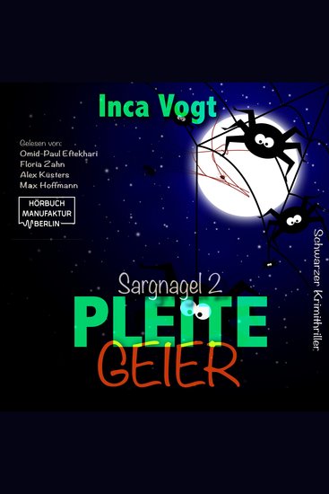 Pleitegeier - Sargnagel - Schwarzer Krimithriller Band 2 (ungekürzt) - cover