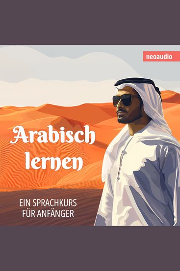 Sprachkurse für Anfänger Arabisch lernen (Ungekürzt) - cover