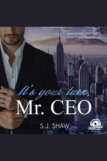 It's your turn Mr CEO - New York Love Band 2 (Ungekürzt) - cover