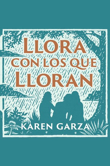 Llora con los que lloran - cover