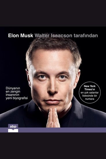 Elon Musk - Dünyanın en zengin insanının yeni biyografisi - cover