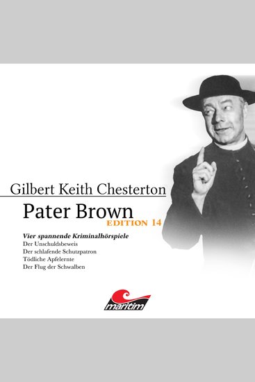 Pater Brown Edition 14: Vier Spannende Kriminalhörspiele - "Pater Brown" (ungekürzt) - cover