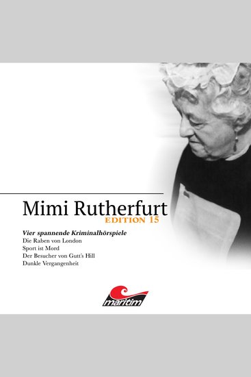 Mimi Rutherfurt Vier Spannende Kriminalhörspiele - "Mimi Rutherfurt" Edition 15 - cover