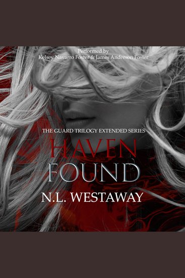 Haven Found (The Guard Trilogy Extended Series Book 6) - cover