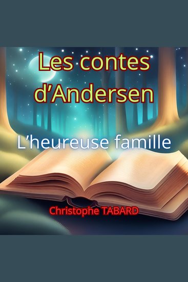 L'heureuse famille - Les contes d'Andersen - cover