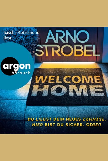 Welcome Home - Du liebst dein neues Zuhause Hier bist du sicher Oder? (Autorisierte Lesefassung) - cover