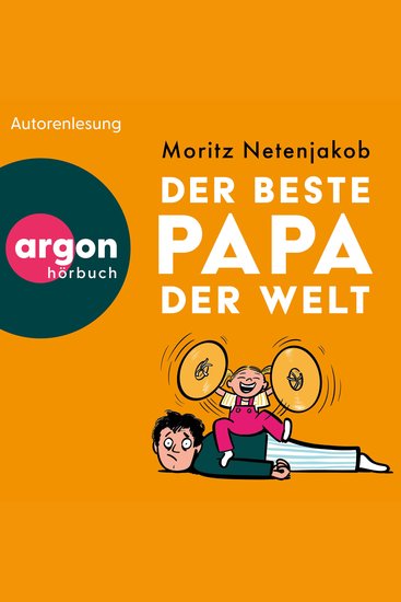 Der beste Papa der Welt (Ungekürzte Lesung) - cover