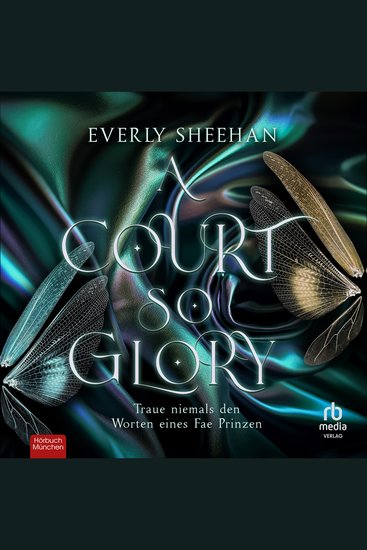 A Court so Glory - Traue niemals den Worten eines Fae Prinzen - cover