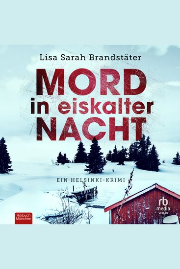 Mord in eiskalter Nacht - Ein Helsinki-Krimi - cover