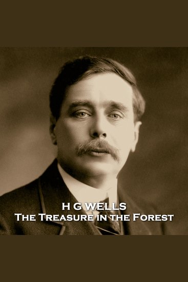 The Treasure in the Forest - Two adventurers search for buried treasure - cover