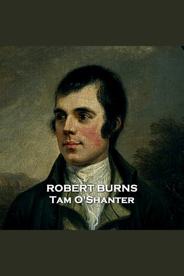 Tam O'Shanter - Burns had a way with words that few could equal In this masterful tale he shows us exactly why that is - cover