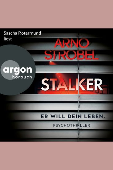 Stalker - Er will dein Leben - Psychothriller (Ungekürzte Lesung) - cover