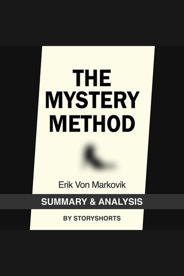 Summary & Analysis of The Mystery Method By Erik Von Markovik - cover