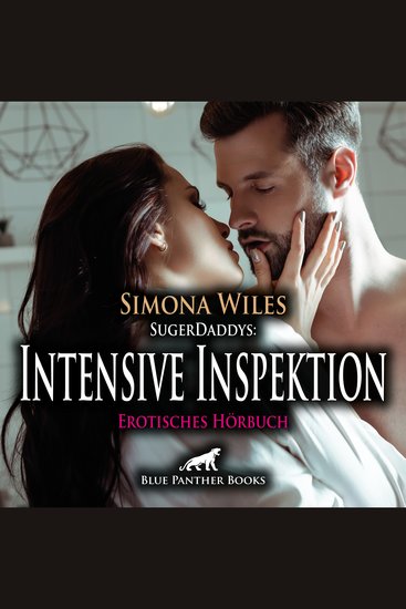 SugerDaddys: Intensive Inspektion Erotik Audio Story Erotisches Hörbuch - Hingebungsvolle Inspektion - cover