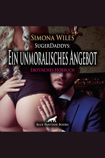 SugerDaddys: Ein unmoralisches Angebot Erotik Audio Story Erotisches Hörbuch - Verführerische Abwechslung - cover