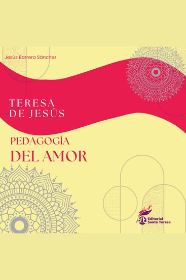 Teresa de Jesús - Pedagogía del amor - cover