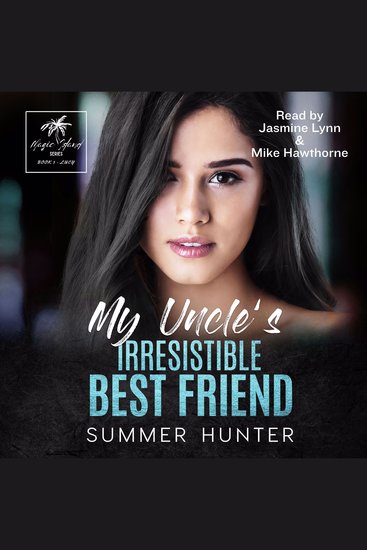 My Uncle's Irresistible Best Friend - Magic Island Book 3 - Lucy - cover