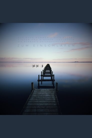 Zur Ruhe kommen – Sich selbst finden und einfach loslassen - Die bewährte Entspannungsmethode zum Abschalten Auftanken und innerlich Runterkommen - cover