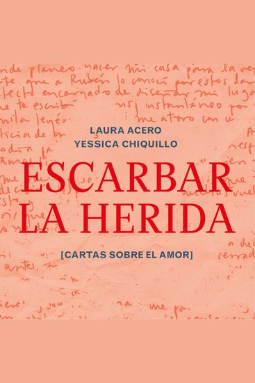 Escarbar la herida (Completo) - cover