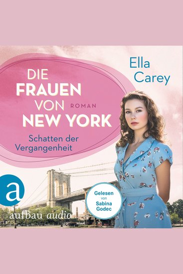 Die Frauen von New York - Schatten der Vergangenheit - Töchter Amerikas Band 4 (Ungekürzt) - cover
