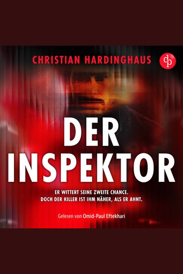 Der Inspektor | Thriller Hörbuch - Er wittert seine zweite Chance Doch der Killer ist ihm näher als er ahnt (Ungekürzt) - cover