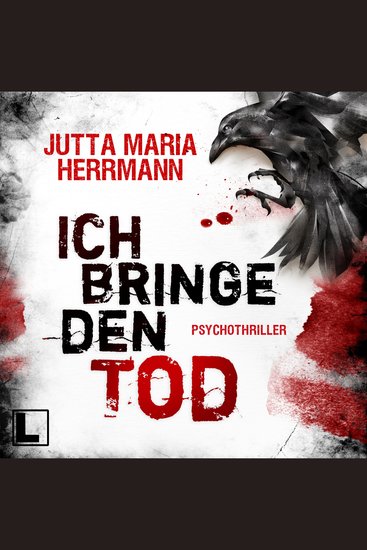 Ich bringe den Tod (ungekürzt) - cover
