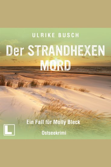 Der Strandhexenmord - Ein Fall für Molly Bleck Band 2 (ungekürzt) - cover
